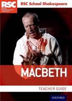 Macbeth. Teacher Guide