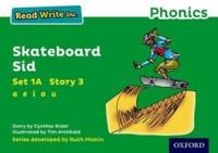 Read Write Inc. Phonics: Skateboard Sid (Green Set 1A Storybook 3)