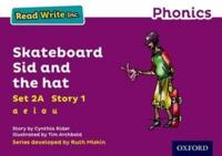 Read Write Inc. Phonics: Skateboard Sid and the Hat (Purple Set 2A Storybook 1)