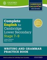 Complete English for Cambridge Secondary 1. Writing and Grammar Practice Book