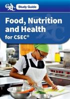 Food, Nutrition and Health for CSEC