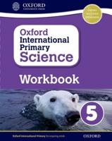 Oxford International Primary Science. Workbook 5