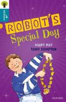Oxford Reading Tree All Stars: Oxford Level 9 Robot's Special Day