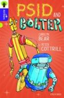 Oxford Reading Tree All Stars: Oxford Level 11 Psid and Bolter