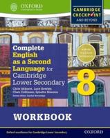 Complete English as a Second Language for Cambridge Secondary 1. Workbook 8