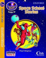 Trackers: Zebra Tracks: Space School Stories Software: Unlimited Licence