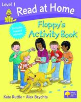 Read at Home: Level 1: Floppy's Activity Book