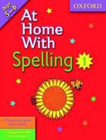 At Home With Spelling 1. Age 5-6