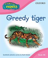 Greedy Tiger