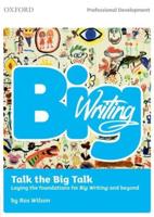 Big Writing. Talk the Big Talk