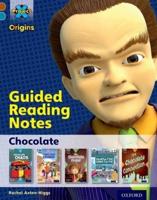 Guided Reading Notes. Brown Band. Chocolate