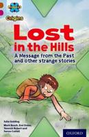 Lost in the Hills, a Message from the Past and Other Strange Stories