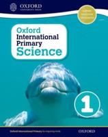 Oxford International Primary Science. Stage 1, Age 5-6 Student Workbook 1
