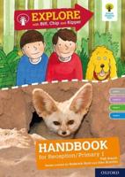 Explore With Biff, Chip and Kipper. Levels 1 to 3, reception/P1 Handbook