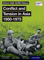 Conflict and Tension in Asia, 1950-1975