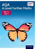AQA A Level Further Maths. Year 1/Year 2 Student Book