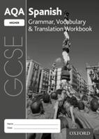 AQA GCSE Spanish Higher Grammar, Vocabulary & Translation Workbook 2016 Specification (Pack of 8)