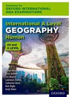 International A Level Human Geography for Oxford International AQA Examinations