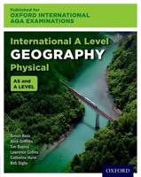 International A Level Physical Geography for Oxford International AQA Examinations
