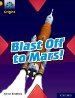 Blast Off to Mars!