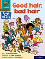 Read Write Inc. Phonics: Good Hair, Bad Hair (Orange Set 4 Book Bag Book 9)