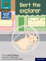 Read Write Inc. Phonics: Bert the Explorer (Grey Set 7 Book Bag Book 4)