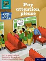 Read Write Inc. Phonics: Pay Attention, Please (Grey Set 7 Book Bag Book 11)