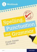 Spelling, Punctuation and Grammar. 1 Workbook