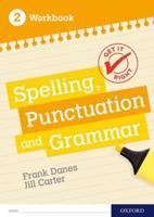 Spelling, Punctuation and Grammar. 2 Workbook