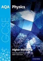 AQA GCSE Physics. Higher Workbook