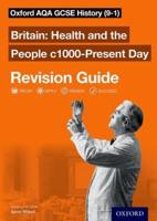 Health and the People C1000-Present Day. Revision Guide
