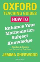 How to Enhance Your Mathematics Subject Knowledge