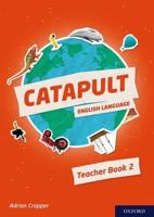 Catapult English Language. Teacher Book 2