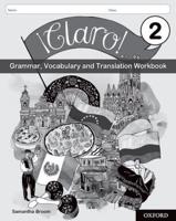 ãClaro! 2 Grammar, Vocabulary and Translation Workbook (Pack of 8)