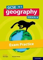 GCSE 9-1 Geography Edexcel B Exam Practice