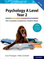Psychology A Level. Year 2 The Complete Companion Student Book