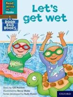 Read Write Inc. Phonics: Let's Get Wet (Red Ditty Book Bag Book 1)
