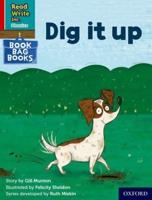 Read Write Inc. Phonics: Dig It Up (Red Ditty Book Bag Book 10)