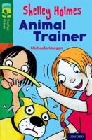 Shelley Holmes, Animal Trainer