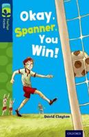 Okay, Spanner, You Win!