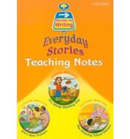 Oxford Reading Tree: Year 1: Routes to Writing: Everyday Stories Teaching Notes