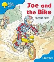 Oxford Reading Tree: Level 3: Sparrows: Joe and the Bike