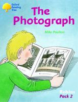 Oxford Reading Tree: Levels 6-10: Robins: The Photograph
