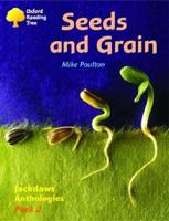 Oxford Reading Tree: Levels 8-11: Jackdaws: Seeds and Grain (Pack 2)