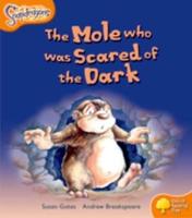 The Mole Who Was Scared of the Dark