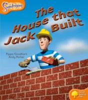 Oxford Reading Tree: Level 6: Snapdragons: The House That Jack Built