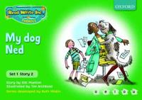 Read Write Inc. Phonics: Green Set 1 Storybooks: My Dog Ned