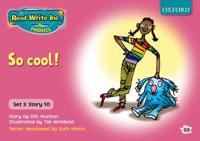 Read Write Inc. Phonics: Pink Set 3 Storybooks: So Cool!