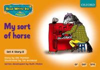 Read Write Inc. Phonics: Orange Set 4 Storybooks: My Sort of Horse