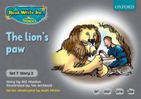 Read Write Inc. Phonics: Grey Set 7 Storybooks: The Lion's Paw
